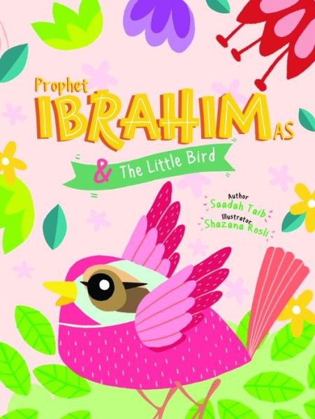 Cover for Saadah Taib · Prophet Ibrahim and the Little Bird Activity Book (Paperback Book) (2020)
