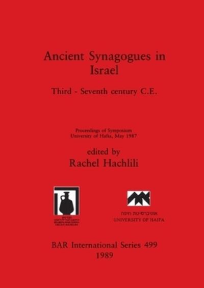 Cover for Rachel Hachlili · Ancient Synagogues in Israel (Pocketbok) (1989)