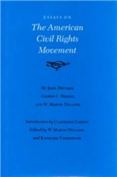 Cover for John Dittmer · Essays on the American Civil Rights Movement (Hardcover Book) (1993)
