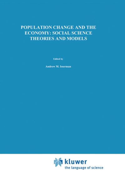 Cover for Andrew M Isserman · Population Change and the Economy: Social Science Theories and Models (Hardcover Book) [1986 edition] (1985)