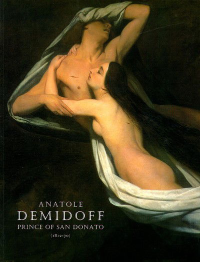 Cover for David Edge · Anatole Demidoff - Prince of San Donato (1812-70) (Collectors of the Wallace Collection) (Hardcover Book) (2020)