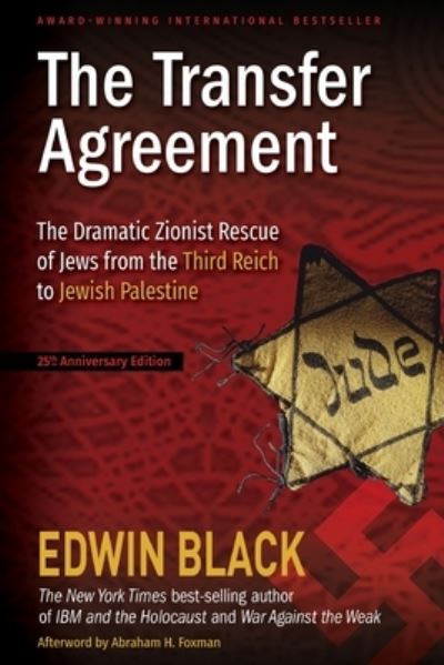 Transfer Agreement - Edwin Black - Kirjat - Dialog Press - 9780914153405 - tiistai 8. joulukuuta 2009