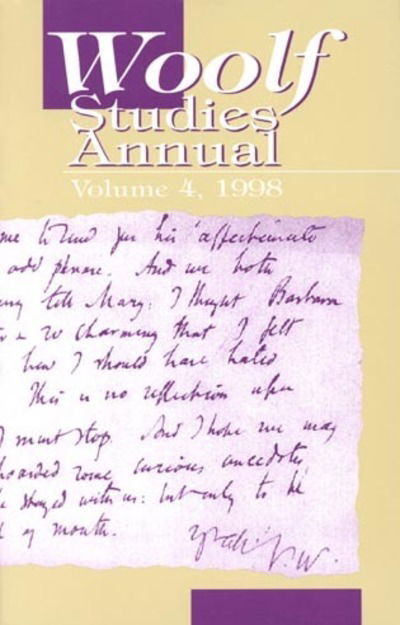 Woolf Studies Annual: 1998 - Woolf Studies Annual - Mark Hussey - Books - Pace University Press - 9780944473405 - June 11, 1998