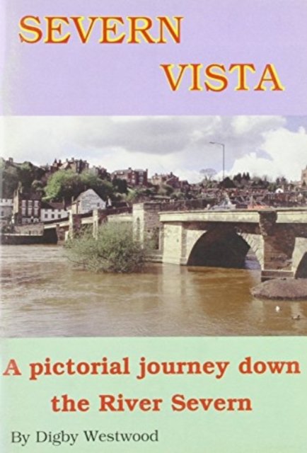 Cover for Digby Westwood · Severn Vista (Paperback Book) (1999)
