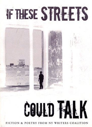 Cover for Ny Writers Coalition · If These Streets Could Talk (Paperback Book) (2008)