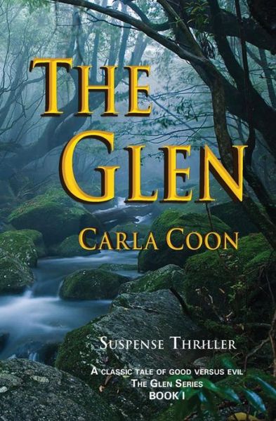 Cover for Carla Coon · The Glen (Volume 1) (Taschenbuch) (2012)