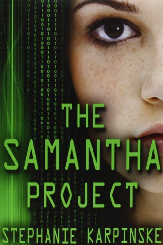 Cover for Stephanie Karpinske · The Samantha Project (The Samantha Project Series #1) (Volume 1) (Paperback Book) (2012)