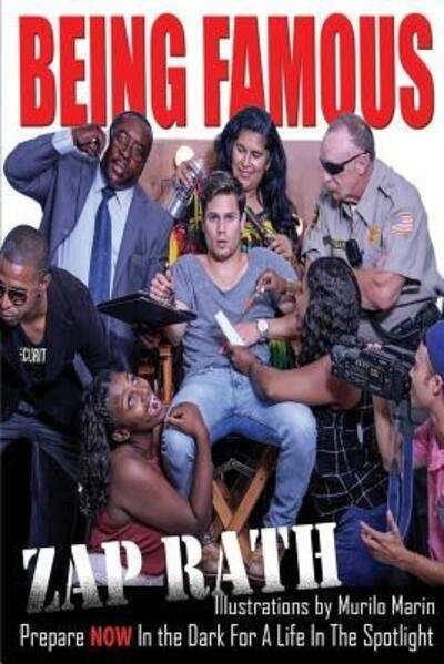 Cover for Zap Rath · Being Famous (Paperback Book) (2014)