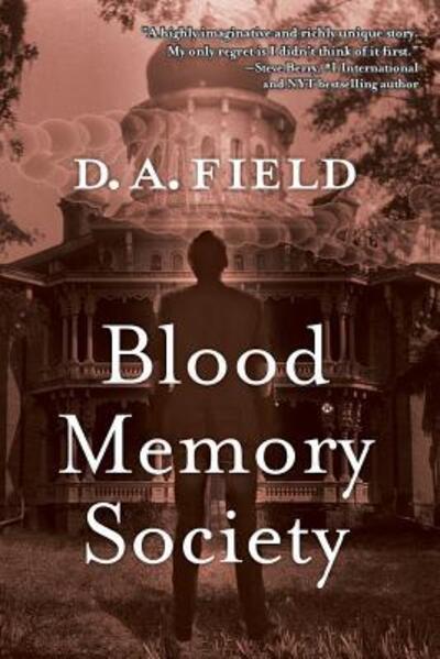 Cover for Darryl Field · Blood Memory Society (Book) (2017)