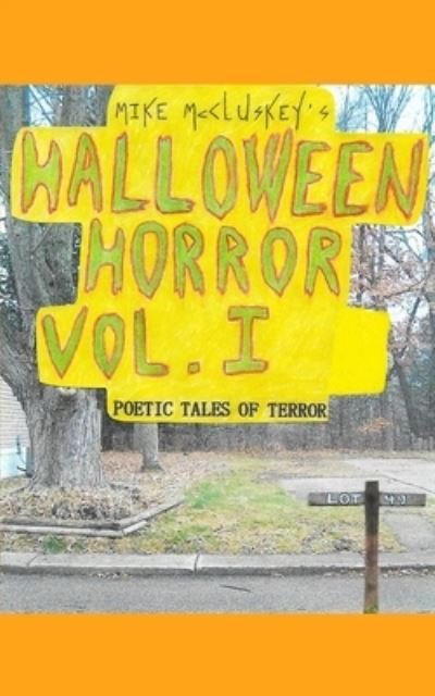 Cover for Mike McCluskey · Halloween Horror Vol. I (Paperback Bog) (2021)