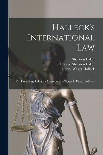 Cover for Henry Wager Halleck · Halleck's International Law (Paperback Book) (2022)