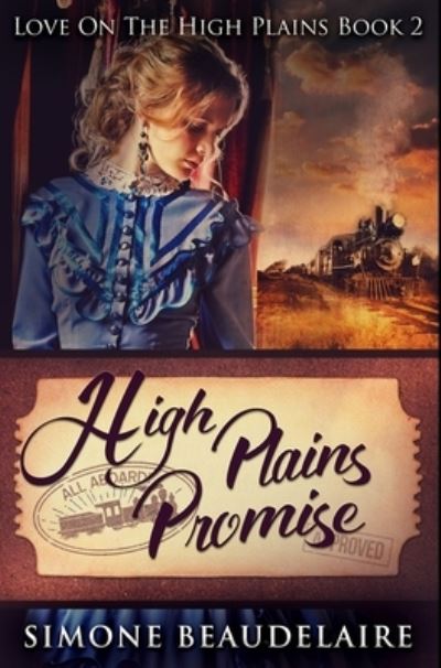 Cover for Simone Beaudelaire · High Plains Promise (Hardcover Book) (2021)