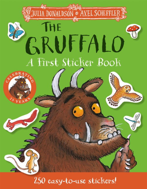 The Gruffalo: A First Sticker Book: over 250 easy-to-use stickers - Julia Donaldson - Kirjat - Pan Macmillan - 9781035028405 - torstai 4. tammikuuta 2024