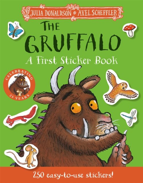 Cover for Julia Donaldson · The Gruffalo: A First Sticker Book: over 250 easy-to-use stickers (Paperback Bog) (2024)