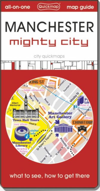 Manchester : mighty city: Map guide of What to see & How to get there - City Quickmaps (Kort) [5 Enhanced edition] (2024)