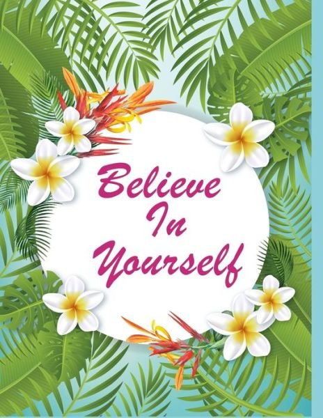 Cover for Jt · Believe In Yourself (Taschenbuch) (2019)