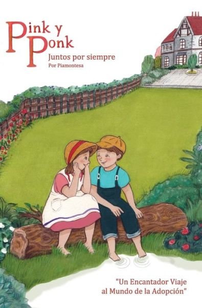 Cover for Piamontesa · Pink y Ponk juntos para siempre (Hardcover bog) (2020)