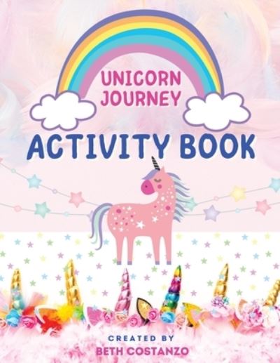 Cover for Beth Costanzo · Unicorn Journey - Activity Book! (Bok) (2023)