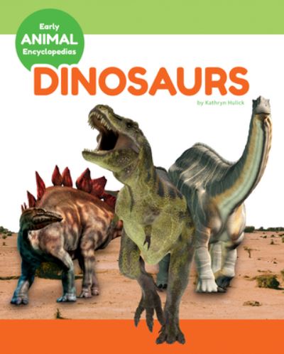 Cover for Kathryn Hulick · Dinosaurs (Book) (2022)