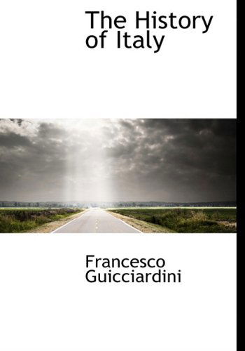 Cover for Francesco Guicciardini · The History of Italy (Hardcover bog) (2009)