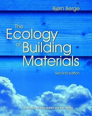 Cover for Bjorn Berge · The Ecology of Building Materials (Hardcover bog) (2017)