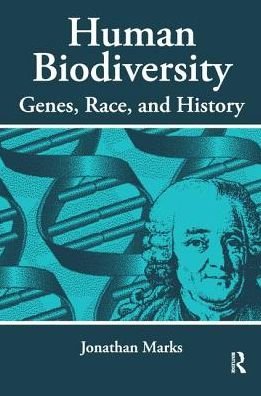 Cover for Jonathan Marks · Human Biodiversity: Genes, Race, and History (Gebundenes Buch) (2017)