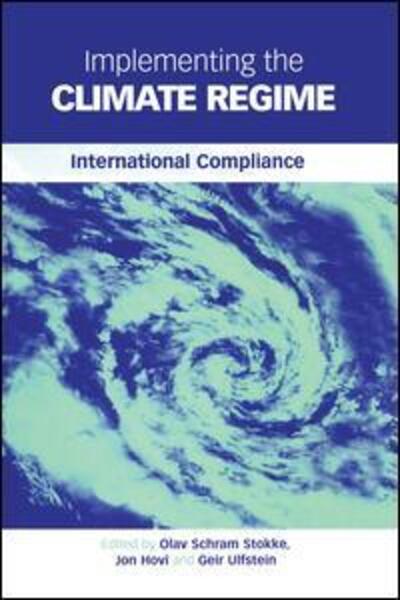 Cover for Olav Schram Stokke · Implementing the Climate Regime: International Compliance (Pocketbok) (2016)