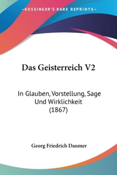 Cover for Georg Friedrich Daumer · Das Geisterreich V2 (Paperback Book) (2010)