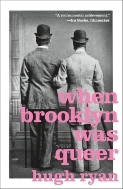 Cover for Hugh Ryan · When Brooklyn Was Queer: A History (Pocketbok) (2020)