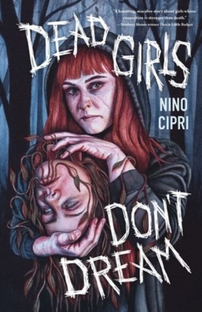 Cover for Nino Cipri · Dead Girls Don't Dream (Book) (2024)