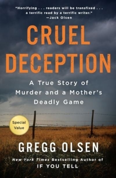 Cover for Gregg Olsen · Cruel Deception: A True Story of Murder and a Mother's Deadly Game (Paperback Book) (2022)