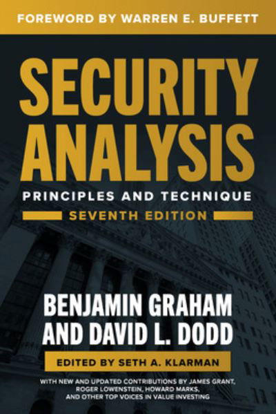 Security Analysis, Seventh Edition: Principles and Techniques - Benjamin Graham - Books - McGraw-Hill Education - 9781264932405 - August 9, 2023