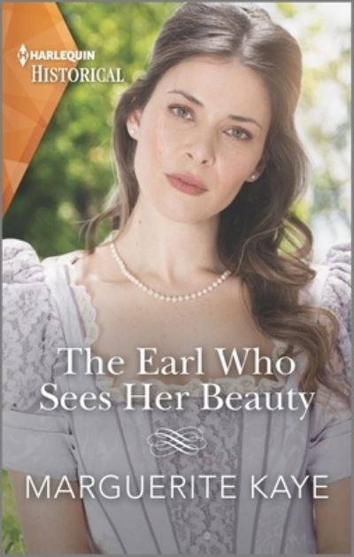 Cover for Marguerite Kaye · The Earl Who Sees Her Beauty (Paperback Book) (2021)