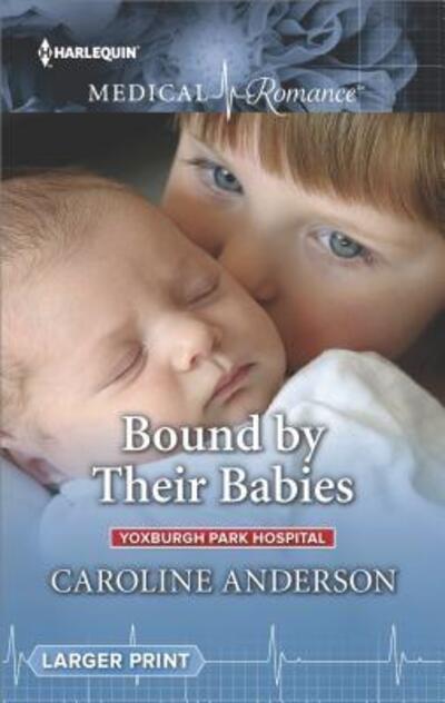 Cover for Caroline Anderson · Bound by Their Babies (Book) (2018)