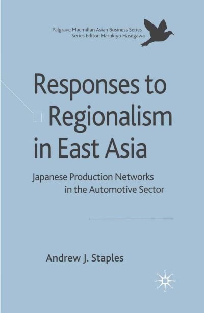 Cover for Staples · Responses to Regionalism in Eas (Book) (2008)