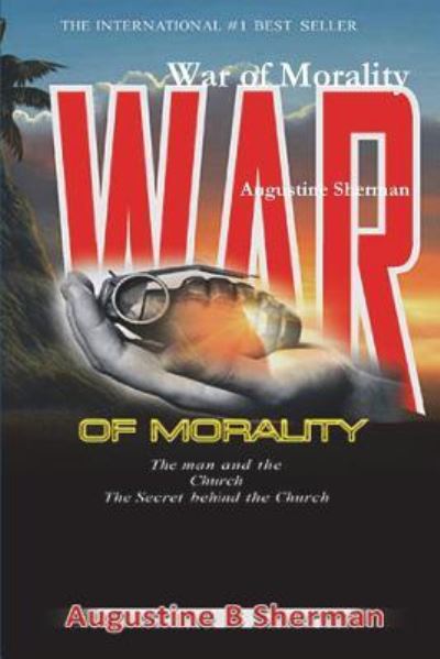 Cover for Augustine Sherman · War of Morality (Paperback Book) (2016)