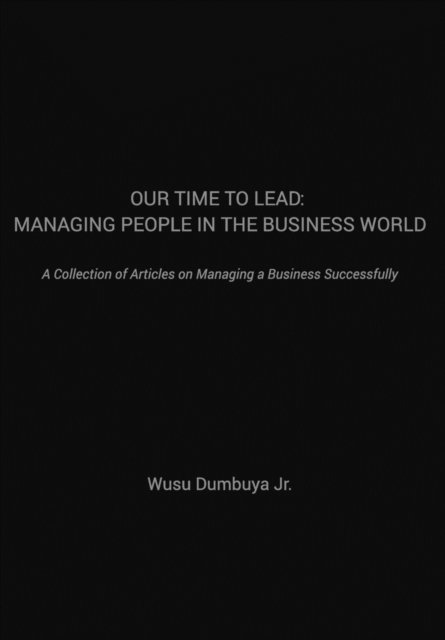 Cover for Wusu Dumbuya Jr · Our Time to Lead (Hardcover Book) (2016)