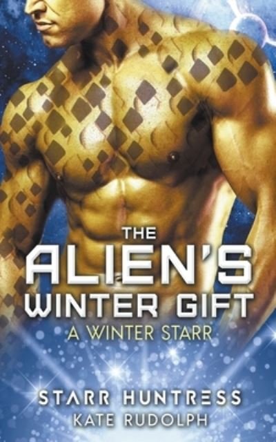 Cover for Kate Rudolph · The Alien's Winter Gift (Paperback Book) (2018)
