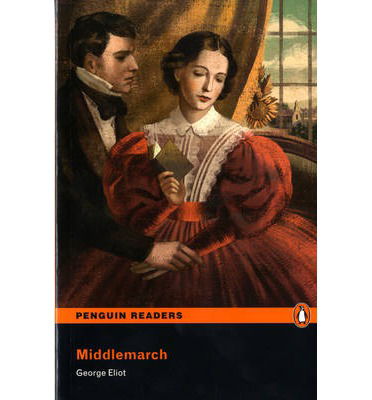 Cover for George Eliot · Level 5: Middlemarch - Pearson English Graded Readers (Paperback Book) (2013)