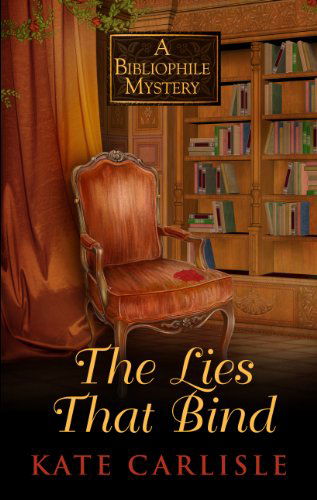 Cover for Kate Carlisle · The Lies That Bind (Wheeler Cozy Mystery) (Paperback Book) [Lrg edition] (2011)