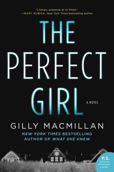 Cover for Gilly Macmillan · Perfect Girl (Book) (2016)