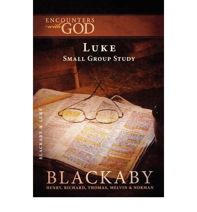 Cover for Henry T. Blackaby · Luke: a Blackaby Bible Study Series - Encounters with God (Paperback Book) (2007)