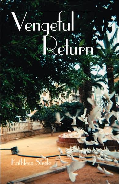 Cover for Kathleen Steele · Vengeful Return (Paperback Book) (2006)