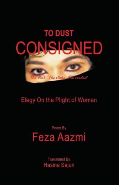 Cover for Feza Aazmi · To Dust Consigned (Paperback Book) (2014)