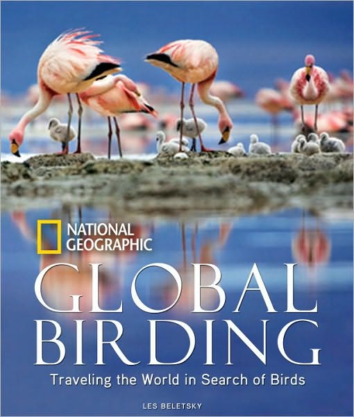 Cover for Les Beletsky · Global Birding: Traveling the World in Search of Birds (Hardcover Book) (2010)