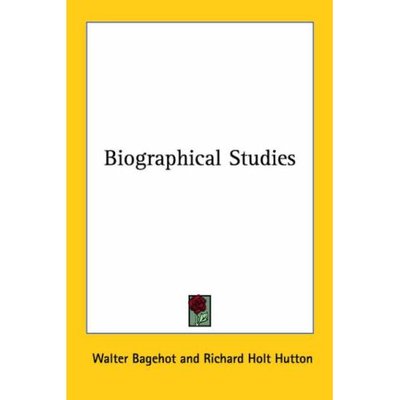 Cover for Walter Bagehot · Biographical Studies (Paperback Book) (2006)