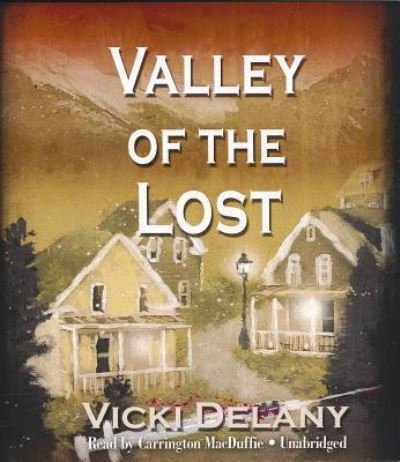 Cover for Vicki Delany · Valley of the Lost (CD) (2012)