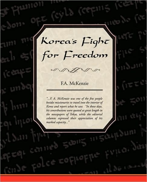 Cover for F.a. Mckenzie · Korea's Fight for Freedom (Paperback Book) (2009)