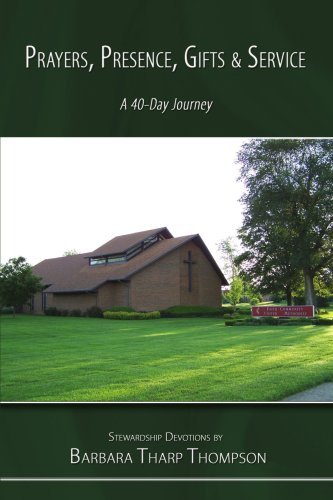Cover for Barbara Thompson · Prayers Presence, Gifts, and Service: a 40-day Journey (Pocketbok) (2008)