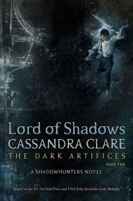 Cover for Cassandra Clare · Lord of Shadows - The Dark Artifices (Gebundenes Buch) (2017)